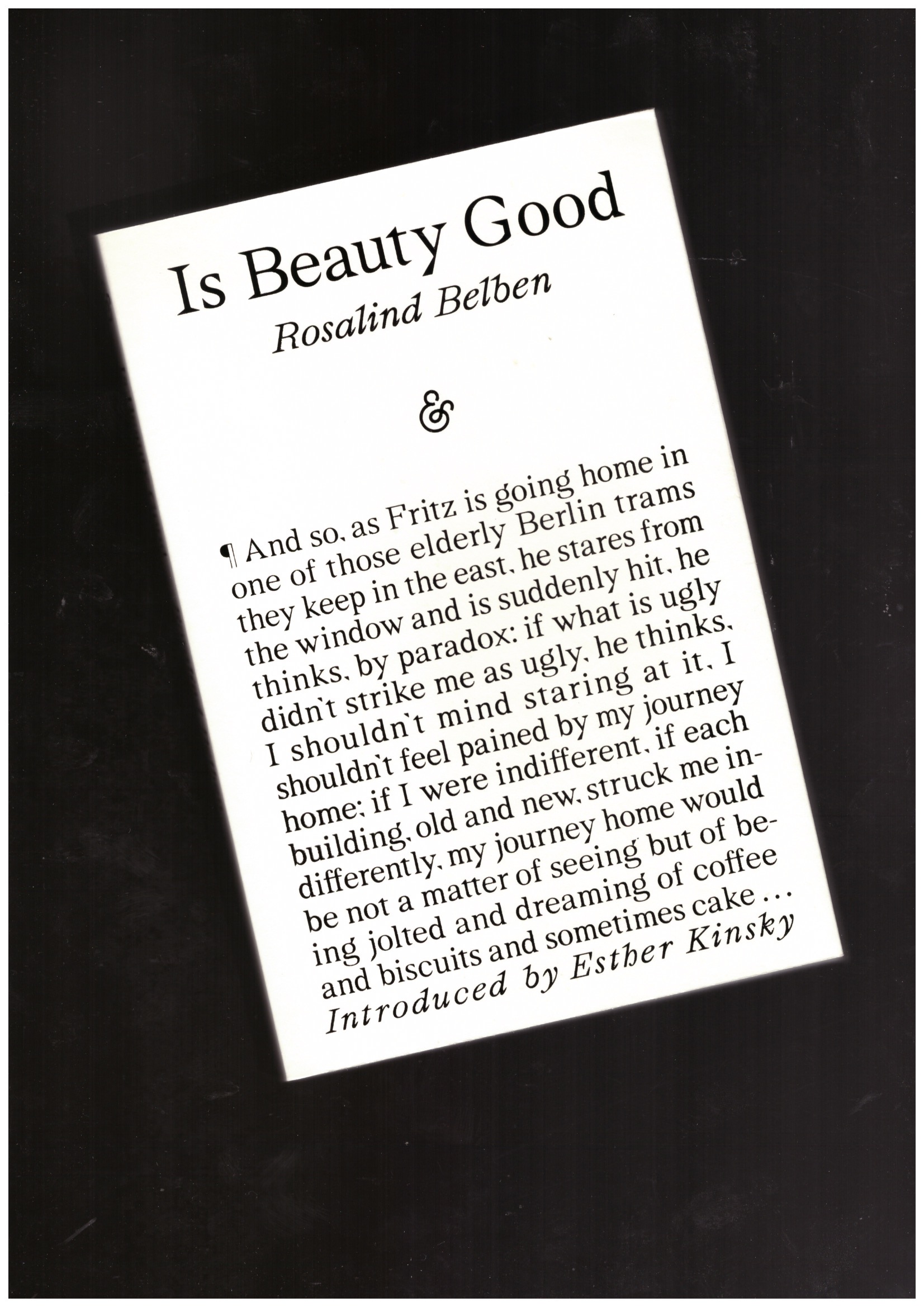 BELBEN, Rosalind - Is Beauty Good